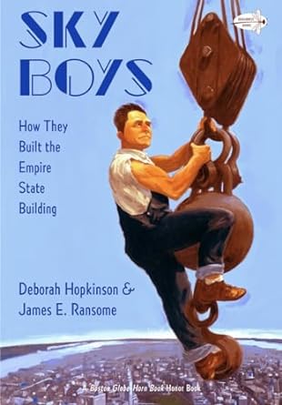 Sky Boys: How They Built the Empire State Building