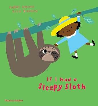 If I Had a Sleepy Sloth