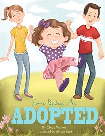 some babies are adopted