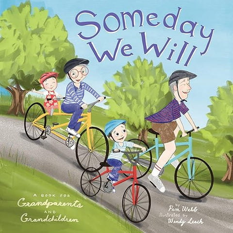 Someday We Will A Book for Grandparents and Grandchildren