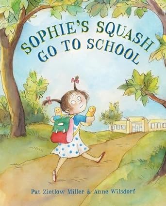 sophie's squash goes to school