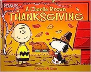 A Charlie Brown Thanksgiving - The Lollipop Book Club - Charlie Brown Thanksgiving Book