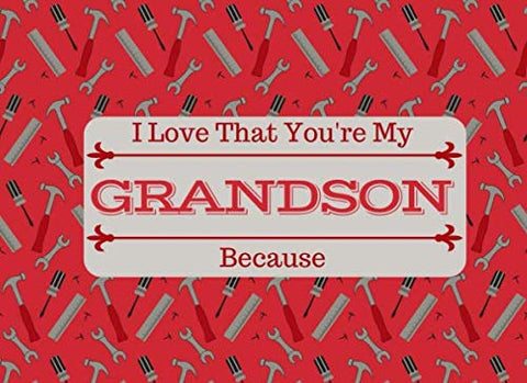 I Love That You're My GRANDSON