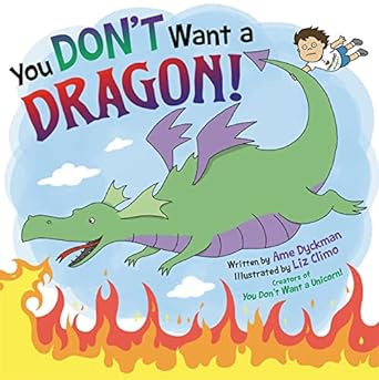 you don't want a dragon