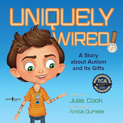 Uniquely Wired A Story About Autism and Its Gifts