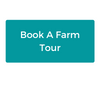 Book A Farm Tour