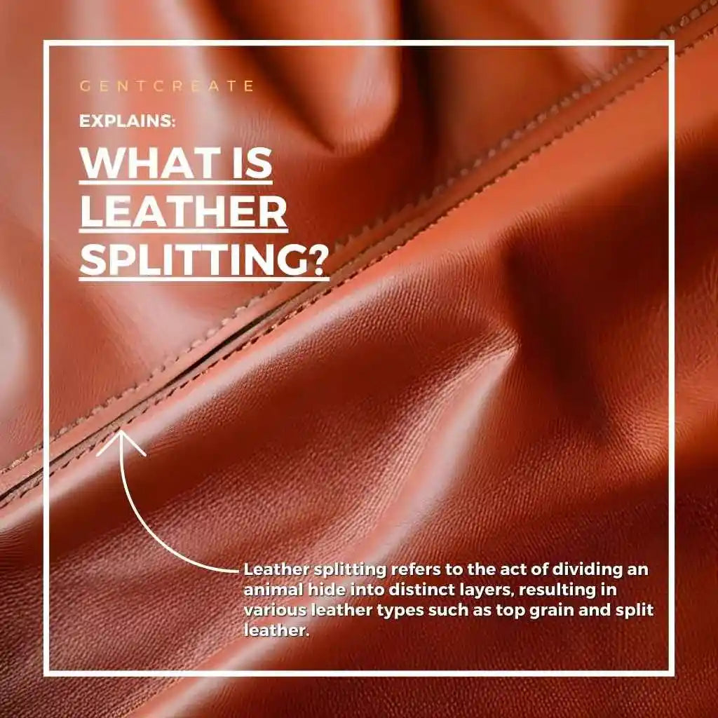 What is Leather Splitting?