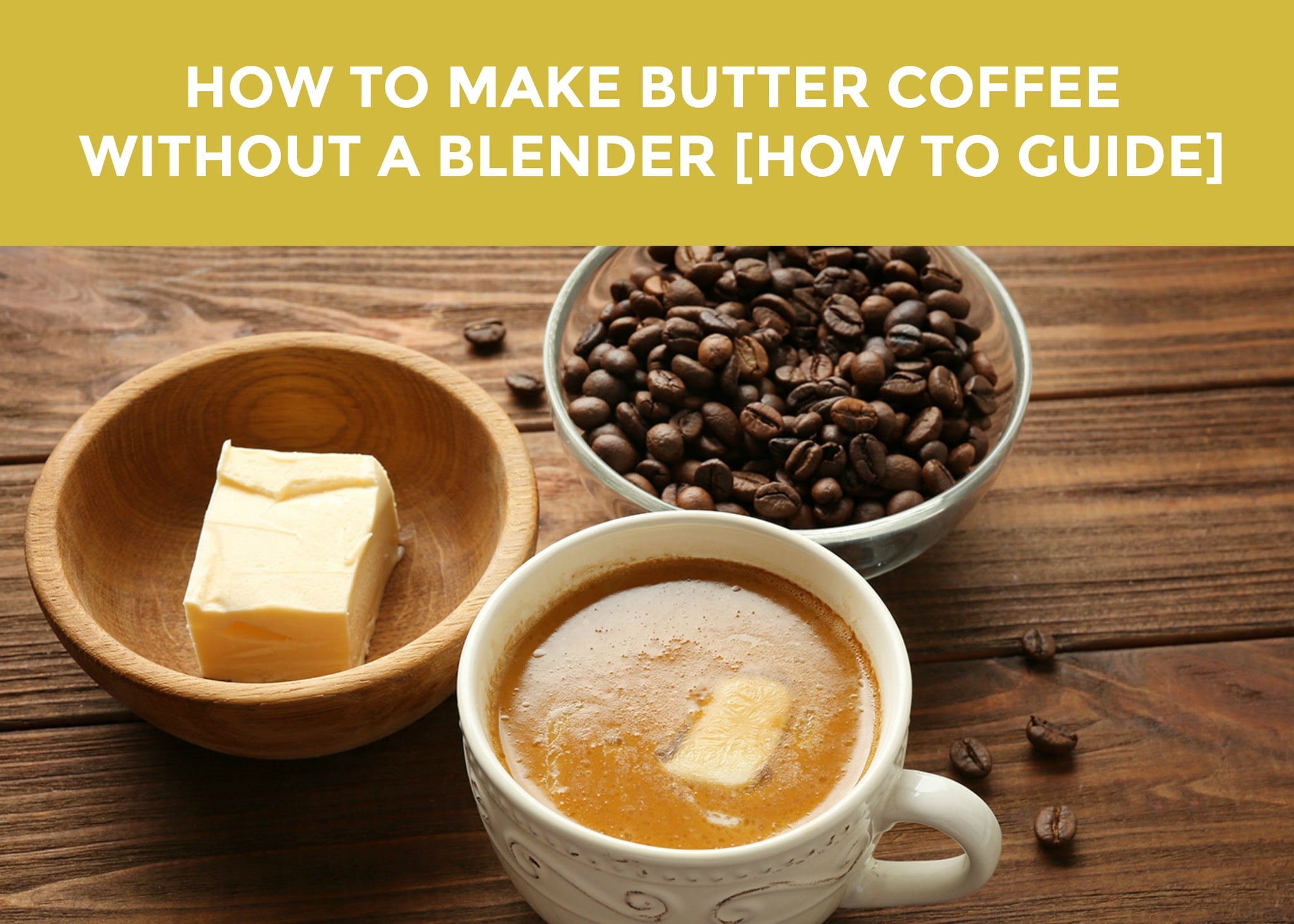 How To Make Butter Coffee Without A Blender Easy Hack Omega Powercreamer