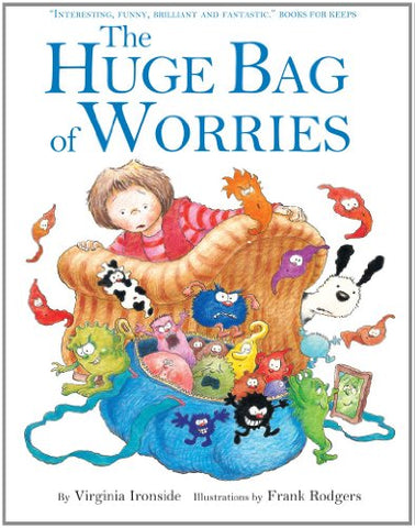 "The Huge Bag of Worries" by Virginia Ironside