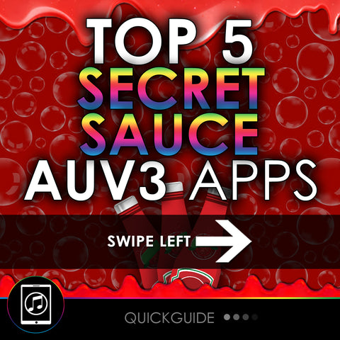 Top 5 Secret Sauce AUv3 Apps