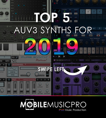 Top 5 AUv3 Synths of 2019