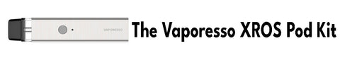 The XROS Pod Vape Kit by Vaporesso is available at London Vape House in Holborn and Richmond and is ideal for quitting smoking and mouth to lung vaping