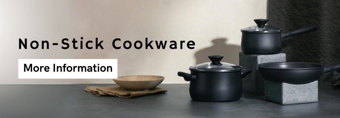 Non-Stick Cookware เครื่องครัวนอนสติ๊ก ทำเมนูไหนก็ลื่น คล่องตัว ด้วยชุดเครื่องครัวเคลือบผิวลื่น ที่จะช่วยให้คุณทำอาหารได้ง่าย ไม่ติดกระทะ แถมล้างทำความสะอาดก็เบามือ  ประสบการณ์การทำอาหารแนพิเศษที่คุณต้องลอง !