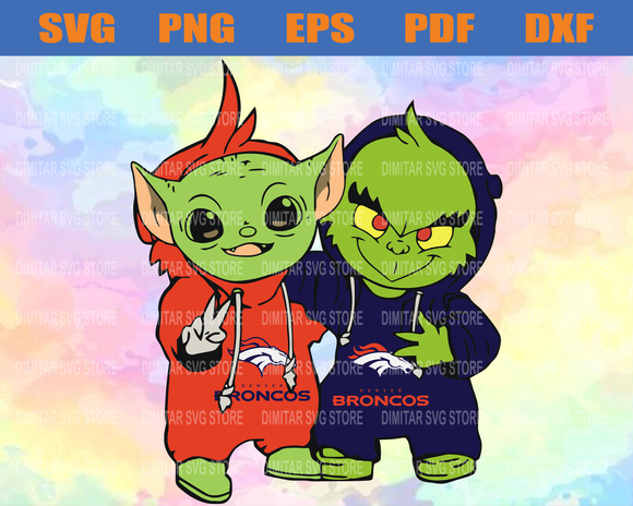 Download Denver Broncos Baby Yoda And Grinch Nfl Svg Instand Download Newchic Digital
