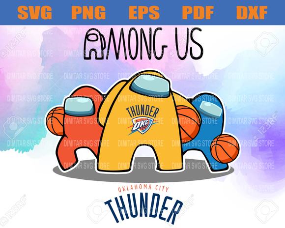 Download Oklahoma City Thunder Among Us Nba Basketball Svg Cut File For Cricut Newchic Digital