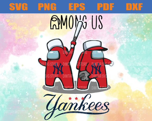 Download New York Yankees Among Us Svg Eps Png Dxf Pdf Baseball Svg Files Newchic Digital