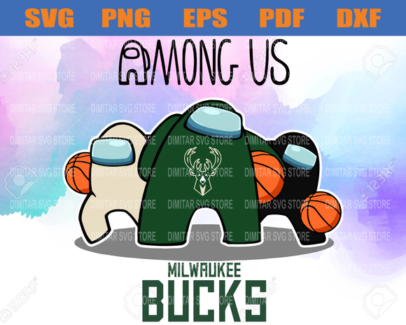 Download Lwaukee Bucks Among Us Nba Basketball Svg Cut File For Cricut Files Cl Newchic Digital