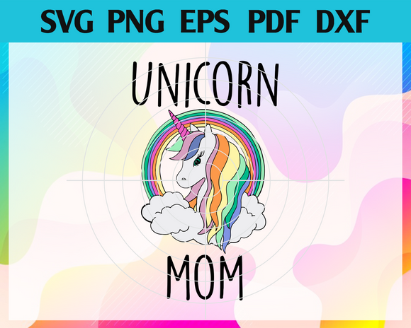 Download Unicorn Mom Cute Funny Unicorn Shirt Svg Unicorn Mom Svg Mothers Day Newchic Digital