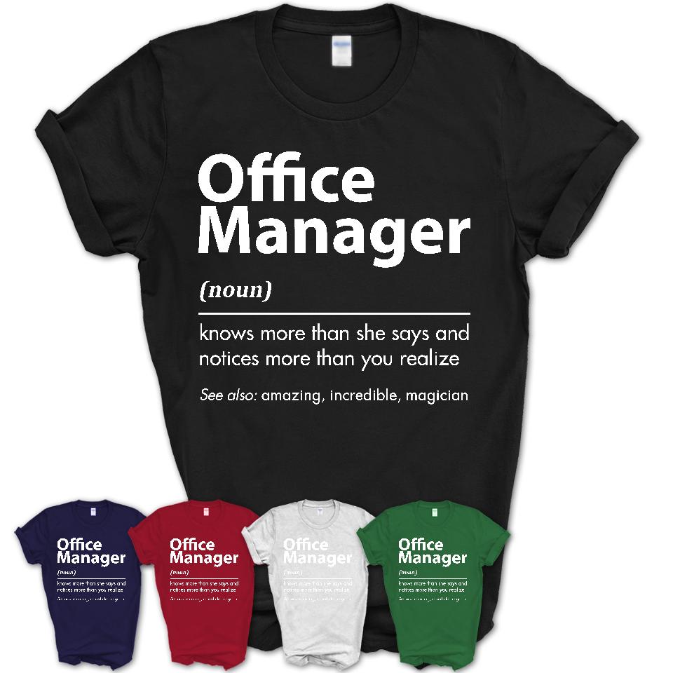 Funny Office Manager Definition Shirt, New Job Gift for Office Manager –  Shedarts