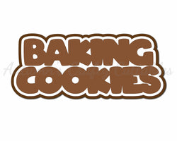 Baking Cookies - Digital Cut File - SVG - INSTANT DOWNLOAD