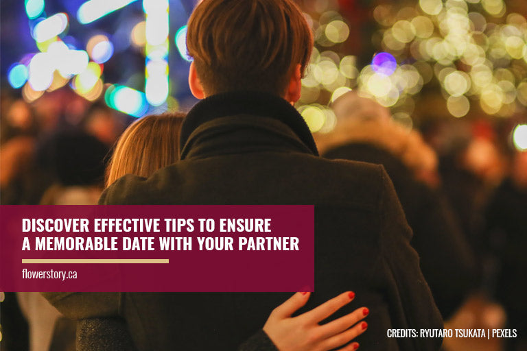 Discover effective tips to ensure a memorable date with your partner