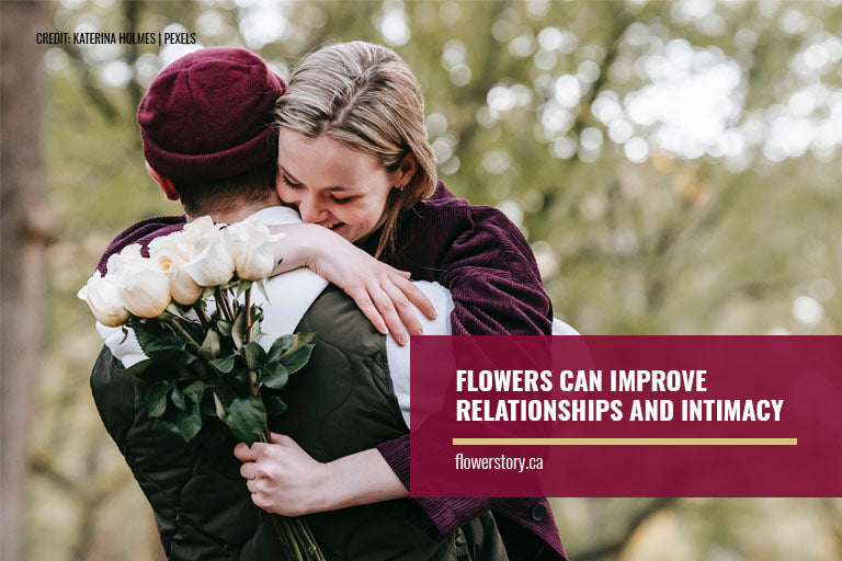 Flowers can improve relationships and intimacy