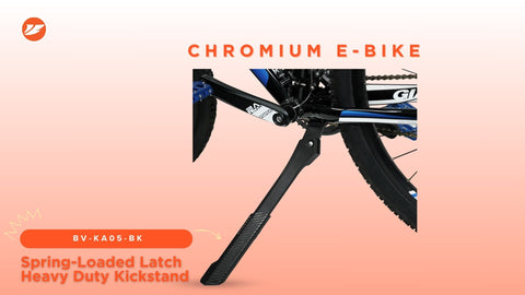 BV CHROMIUM E-Bike Spring-Loaded Latch Heavy Duty Kickstand