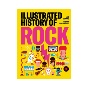 Illustrated History of Rock - New Museum Store - Rock History