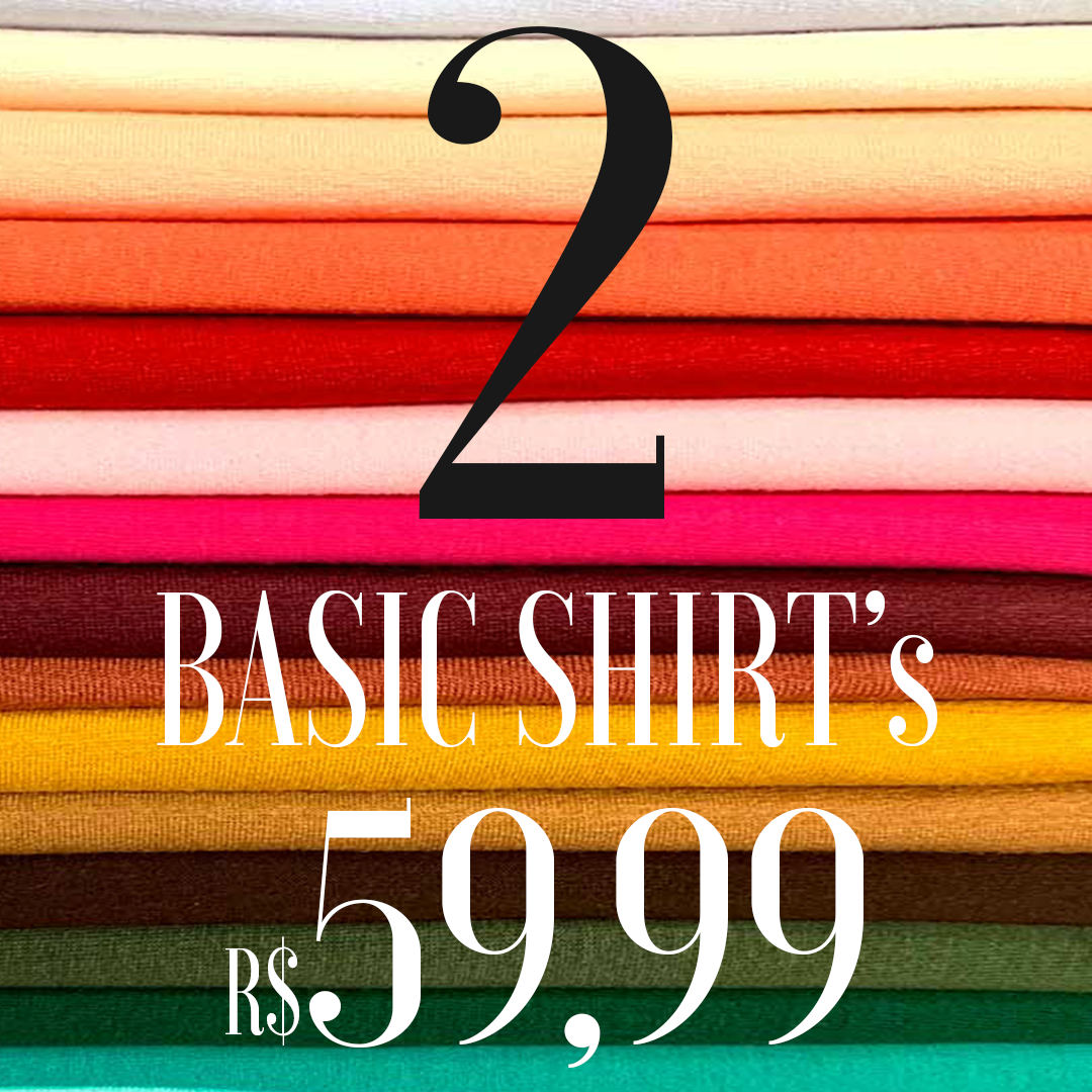 2 Basic Shirt's Guadalajara R$ 59,99 – Isis Moda Fashion