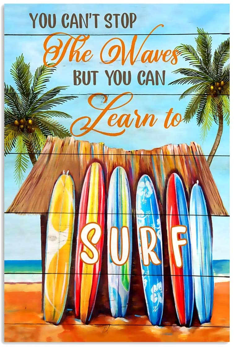 Vintage Surfing You Can T Stop The Waves But You Can Learn To Surf P Lifegifts Net