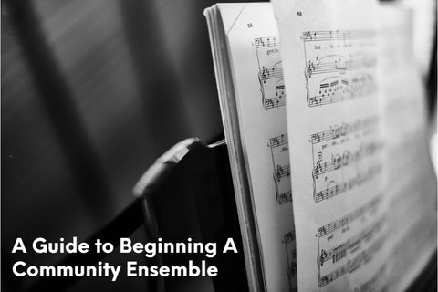 A Guide to Starting a Community Band; sheet music on a stand