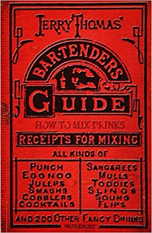 La Bible des côquetels - How to Mix Drinks or The Bon-Vivant's Companion