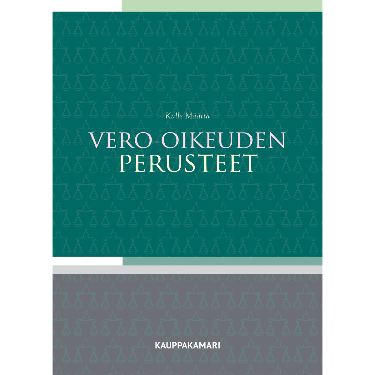 Vero-oikeuden perusteet – KauppakamariKauppa