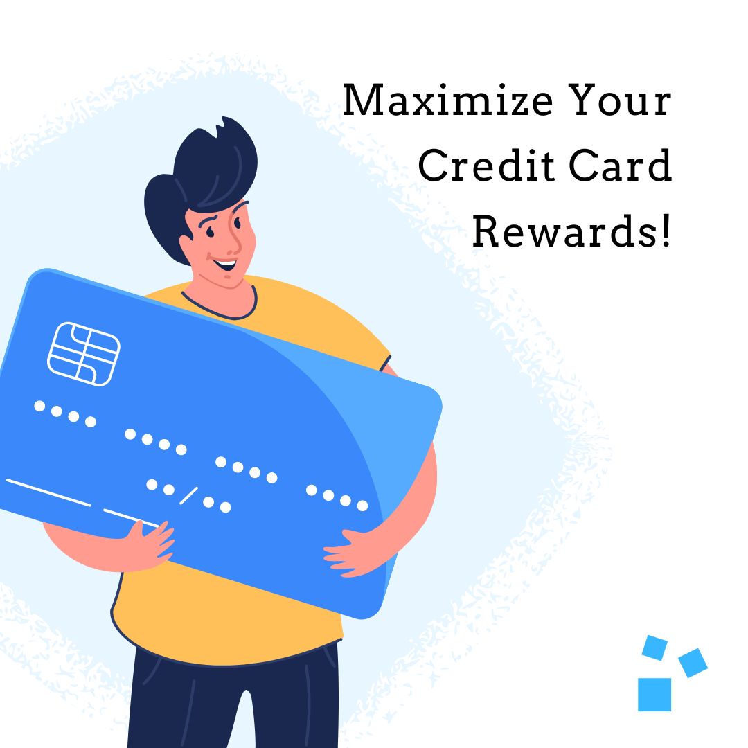 How to maximize you credit card rewards.