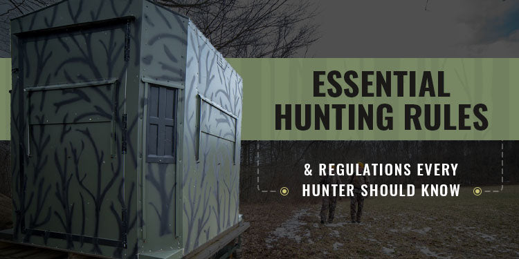 Essential Hunting Rules & Regulations Every Hunter Should Know