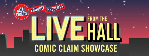 LIVE from The Hall Comic Claim Showcase logo