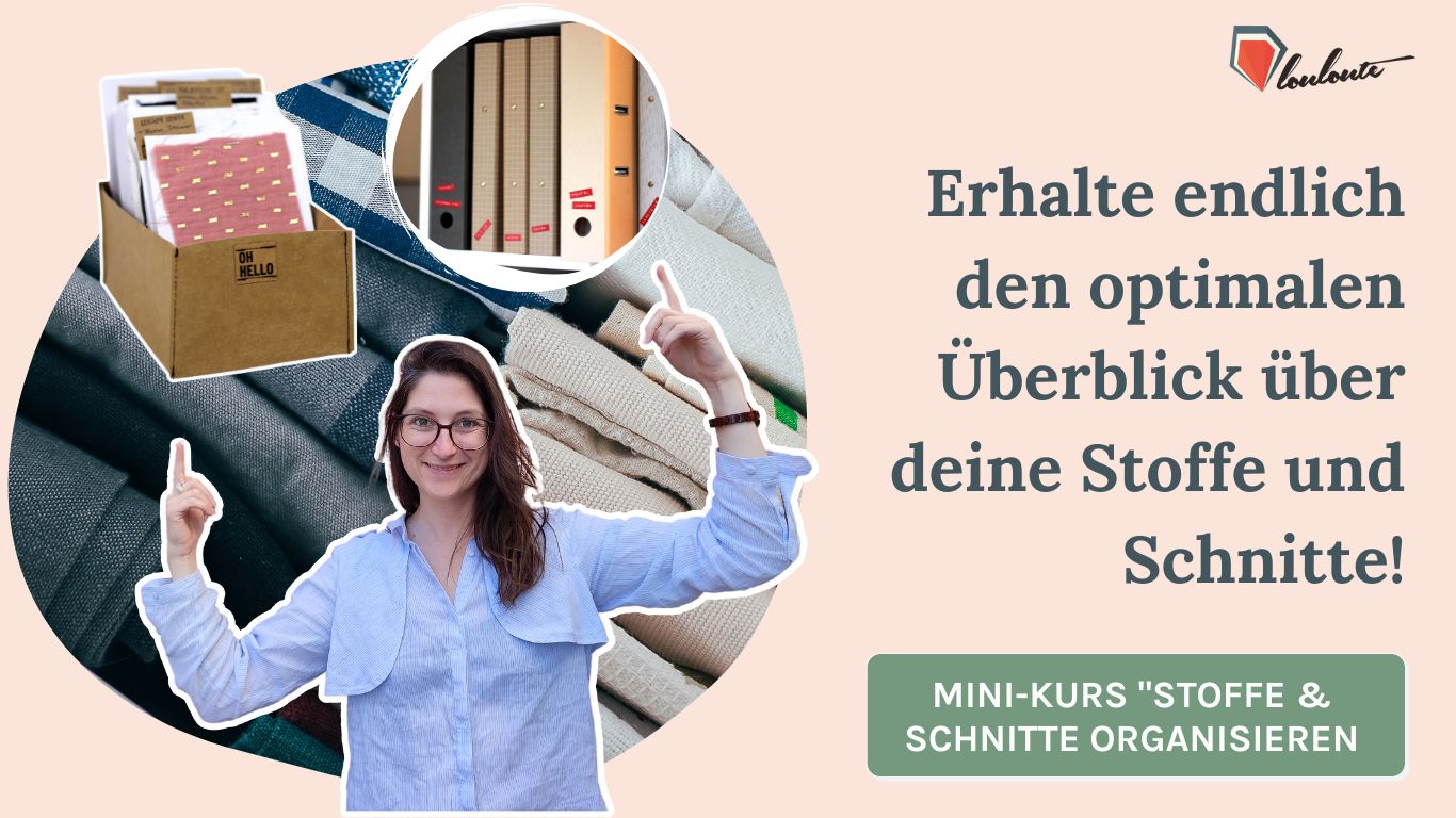 Minikurs: Stoffe organisieren