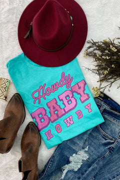 Howdy Baby Howdy Graphic Tee