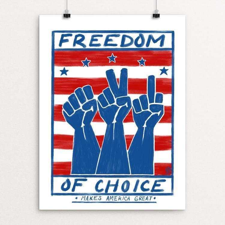 Freedom of Choice Poster by Jason Roache - Creative Action Network