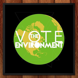 Vote THE Environment! by Esther