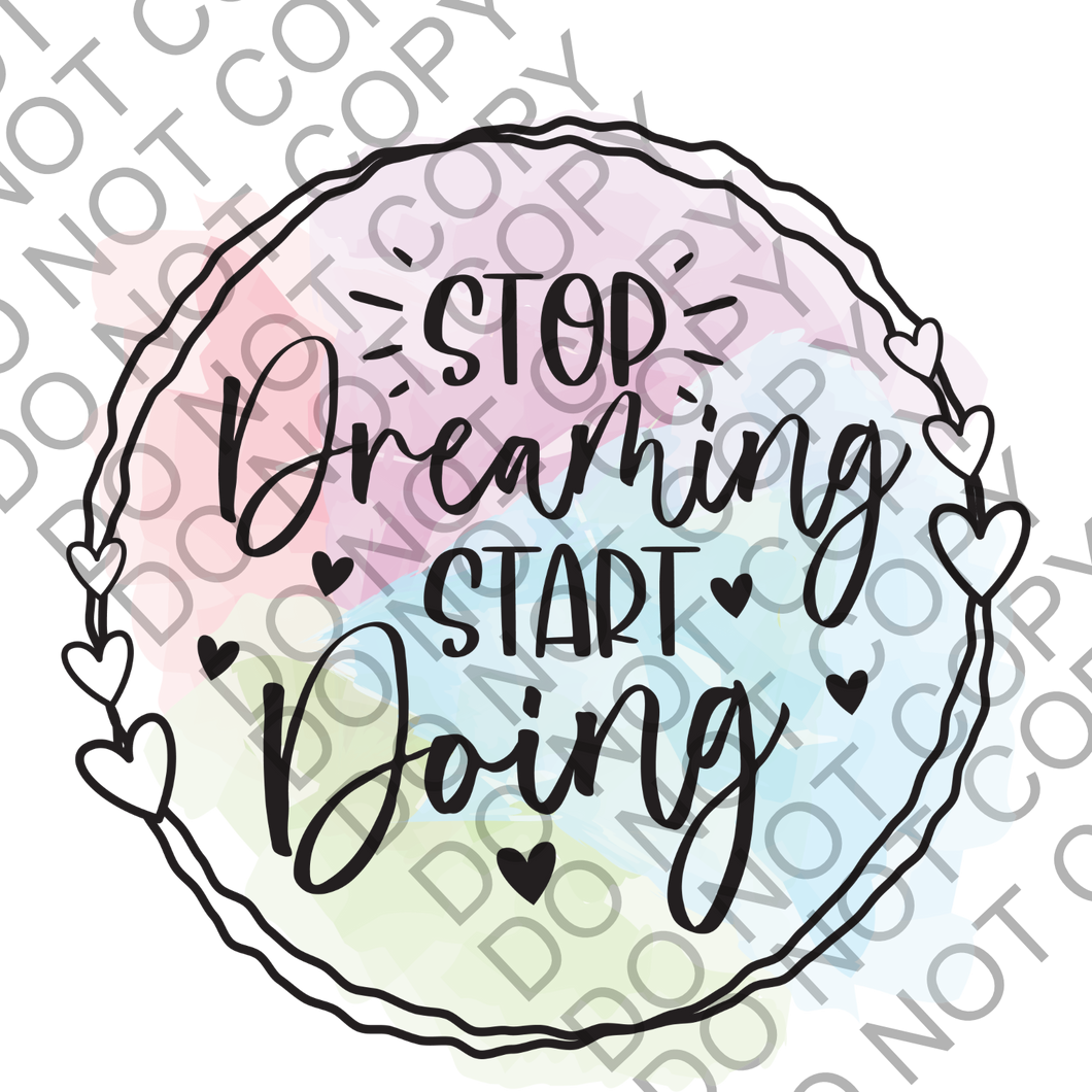 Stop dreaming Start Doing Clear Cast Sticker