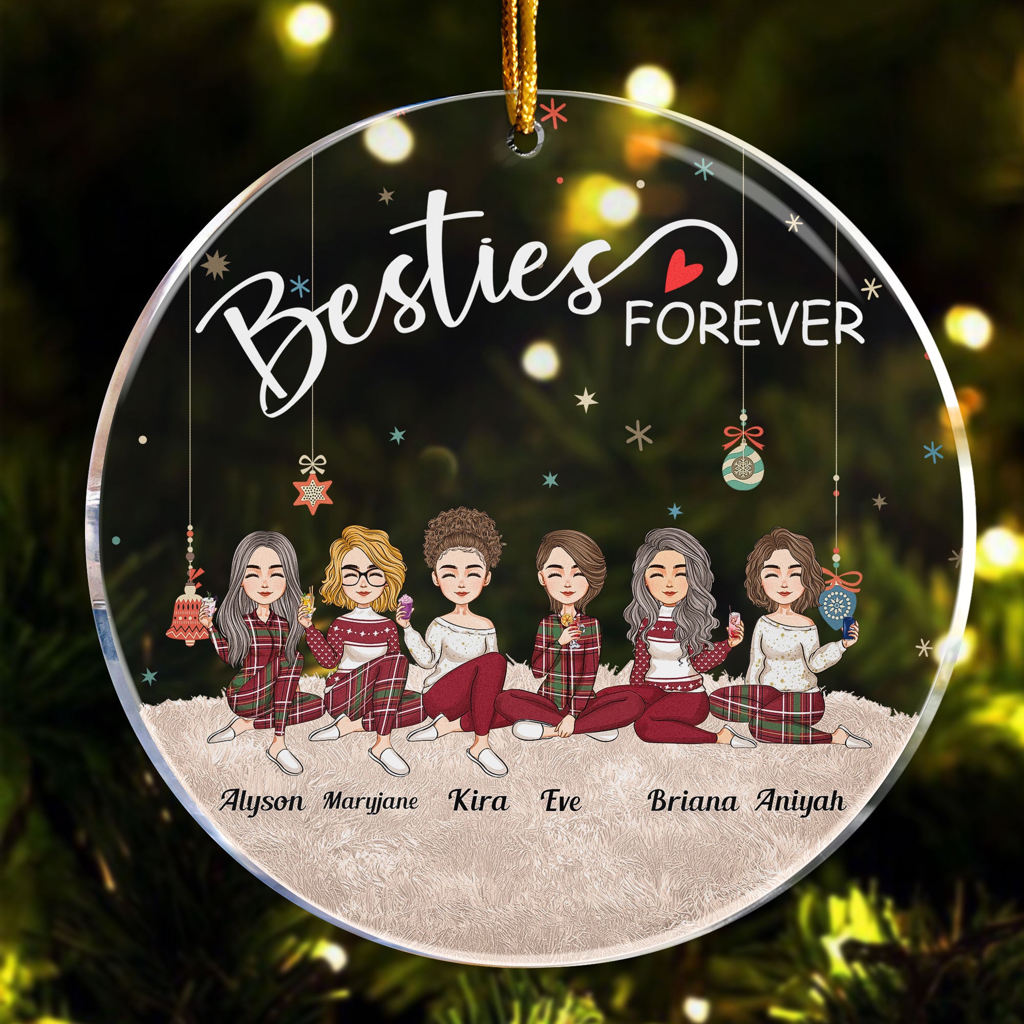 Besties Forever - Personalized Circle Acrylic Ornament - Christmas, New Year Gift For Sistas, Sister, Besties, Best Friends, Soul Sisters  P, 2l e T AR S Alyson. Maryjane Kira Fve Briana Aniyah 