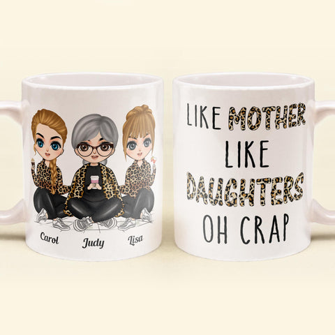 Personalized Like Mother Like Daughter Oh Crap, Gift For Mom Accent Mug