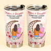 Mom And Daughter Forever Linked Together - Personalized Tumbler Cup - Birthday Mother&#39;s Day Gift For Mom, Daughters - Gift From Daughters