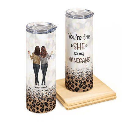 You Are The She To My Nanigans - Personalized Skinny Tumbler - Leopard  Design, Leopard Jacket Girls | Macorner | Reviews on Judge.me