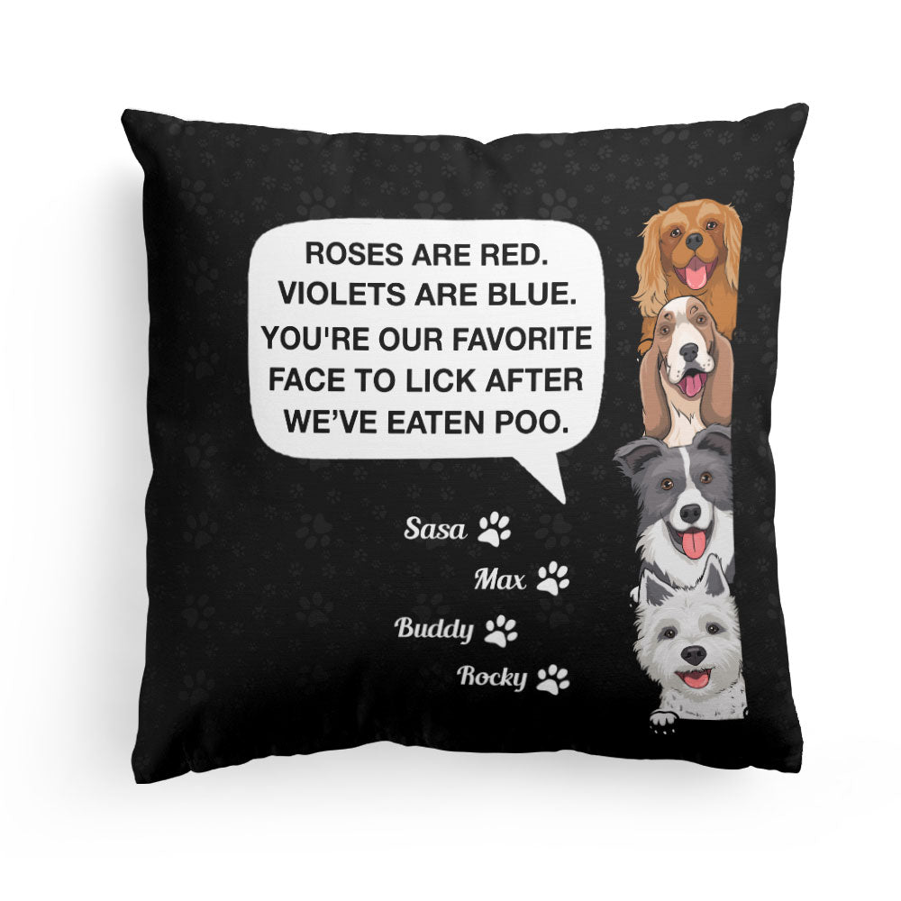 You're My Favorite Face To Lick - Personalized Pillow - Birthday, Loving Gift For Dog Lover, Dog Owner, Dog Mom, Dog Dad