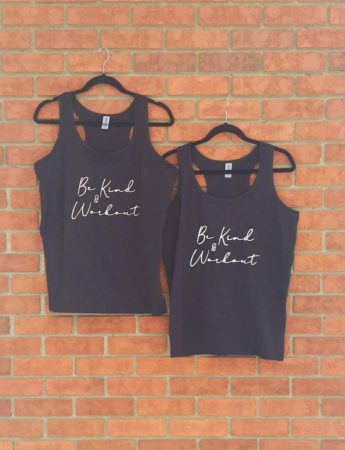 Be Kind & Workout Tank Tops