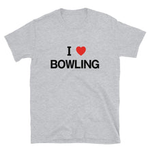 Load image into Gallery viewer, I LOVE BOWLING Short-Sleeve Unisex T-Shirt Light Color - SUPER BOWLING STORE
