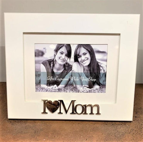 i love mom frame