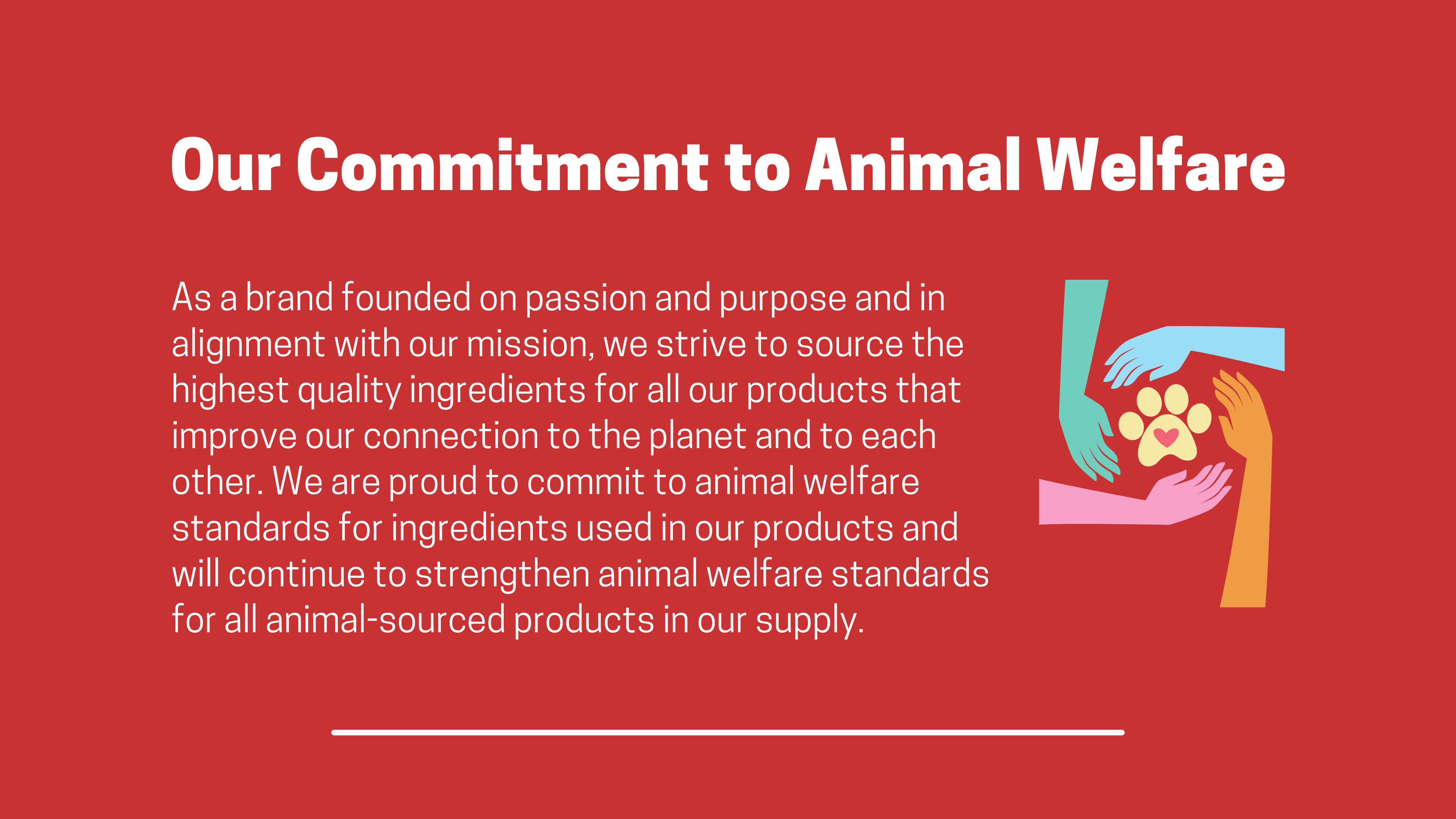Our Commitment to Animal Welfare